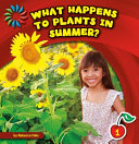 What Happens to Plants in Summer? cover