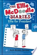 The Ellie McDoodle Diaries: Ellie for President cover