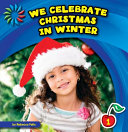 We Celebrate Christmas in Winter cover
