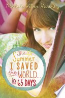 The Summer I Saved the World...in 65 Days cover