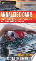 Annaleise Carr: How I Conquered Lake Ontario to Help Kids Battling Cancer cover