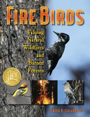 Fire Birds: Valuing Natural Wildfires and Burned Forests cover