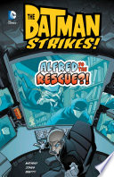 Alfred to the Rescue?! cover