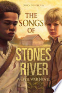 The Songs of Stones River: A Civil War Novel cover