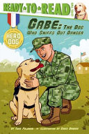 Gabe: The Dog Who Sniffs Out Danger cover