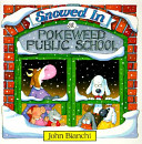 Snowed In at Pokeweed Public School cover