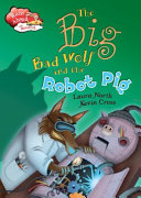 The Big Bad Wolf and the Robot Pig cover