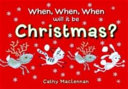 When, When, When Will It Be Christmas? cover
