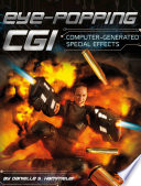 Eye-Popping CGI: Computer-Generated Special Effects cover