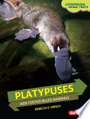 Platypuses: Web-Footed Billed Mammals cover