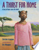 A Thirst for Home: A Story of Water Across the World cover