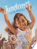 Juneteenth for Mazie cover