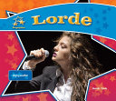 Lorde: Singing Sensation cover