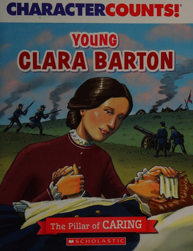 Young Clara Barton: The Pillar of Caring cover