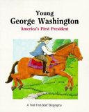 Young George Washington: The Pillar of Trustworthiness cover