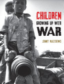 Children Growing Up with War cover