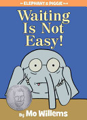 Waiting Is Not Easy! cover
