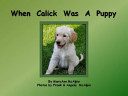 When Calick Was a Puppy cover