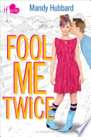 Fool Me Twice: An If Only Novel cover