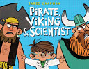 Pirate, Viking & Scientist cover