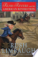 Rush Revere and the American Revolution: Time-Travel Adventures with Exceptional Americans cover