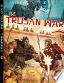 The Trojan War: A Graphic Retelling cover