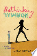 Rethinking Normal: A Memoir in Transition cover