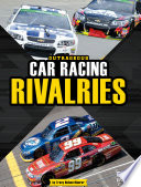 Outrageous Car Racing Rivalries cover