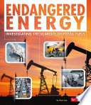 Endangered Energy: Investigating the Scarcity of Fossil Fuels cover