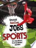 Unusual and Awesome Jobs in Sports: Pro Team Mascot, Pit Crew Member, and More cover