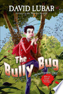 The Bully Bug: A Monsterrific Tale cover