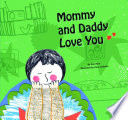 Mommy and Daddy Love You cover