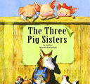The Three Pig Sisters cover