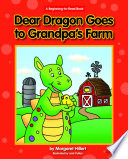 Dear Dragon Goes to Grandpa's Farm cover