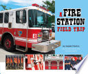 A Fire Station Field Trip cover