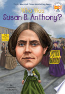 Who Was Susan B. Anthony? cover