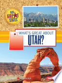 What's Great About Utah? cover