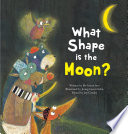 What Shape Is the Moon? cover