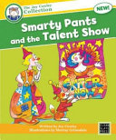 Smarty Pants and the Talent Show cover