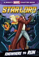 Star-Lord: Knowhere to Run cover