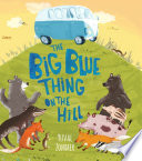 The Big Blue Thing on the Hill cover