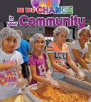 Be the Change in Your Community cover