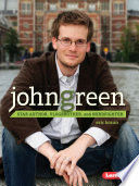 John Green: Star Author, Vlogbrother, and Nerdfighter cover