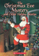 The Christmas Eve Mystery and Other Holiday Stories cover
