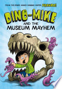 Dino-Mike and the Museum Mayhem cover