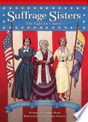 Suffrage Sisters: The Fight for Liberty cover