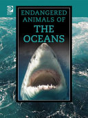 Endangered Animals of the Oceans cover