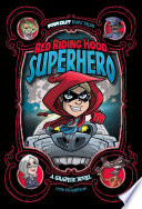 Red Riding Hood, Superhero: A Graphic Novel cover