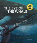 The Eye of the Whale: A Rescue Story cover