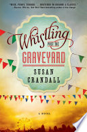 Whistling Past the Graveyard cover